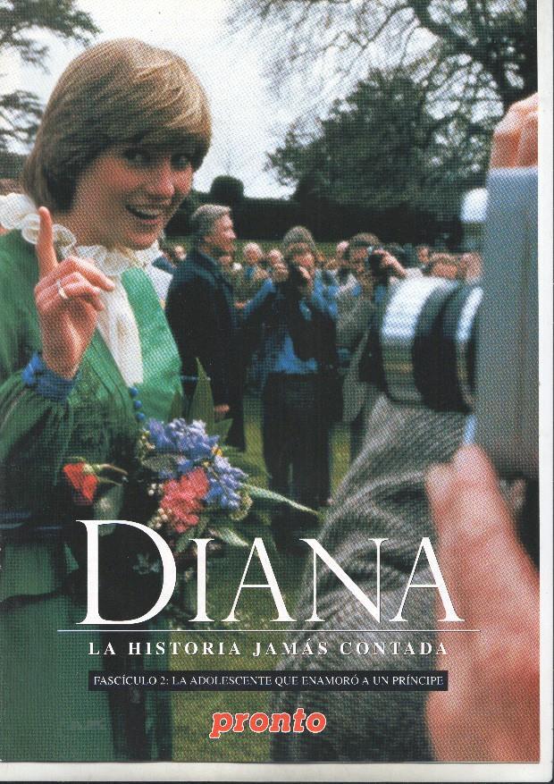 Pronto: Fascículo 2 de Diana, La historia jamás contada - La adolescente que enamoró a un príncipe