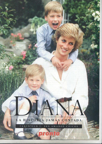 Pronto: Fascículo 5 de Diana, La historia jamás contada - Sus amados chicos