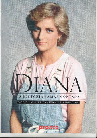 Pronto: Fascículo 6 de Diana, La historia jamás contada - El camino a la redención