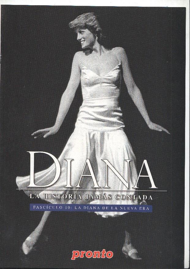 Pronto: Fascículo 10 de Diana, La historia jamás contada - La Diana de la nueva era