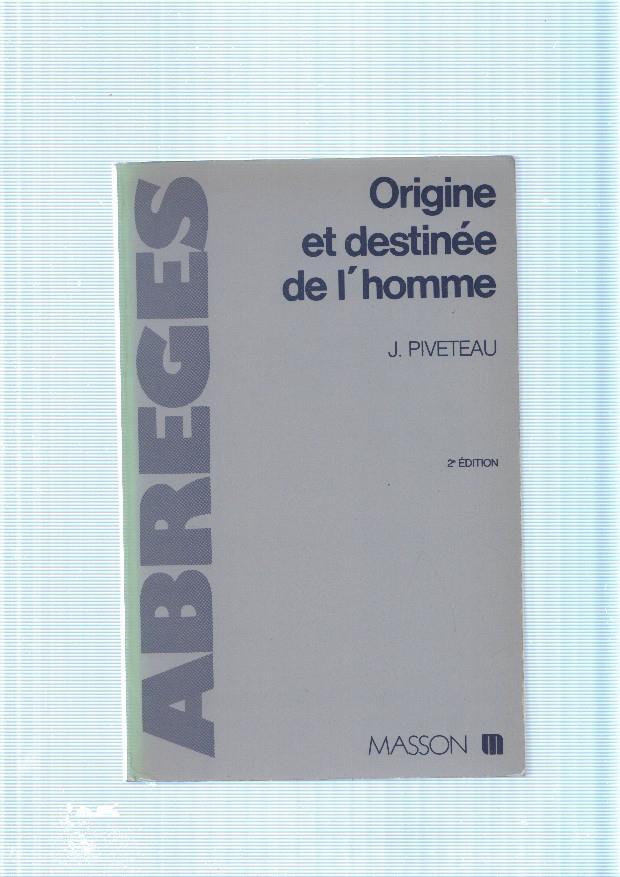 Origine et destinee de l homme