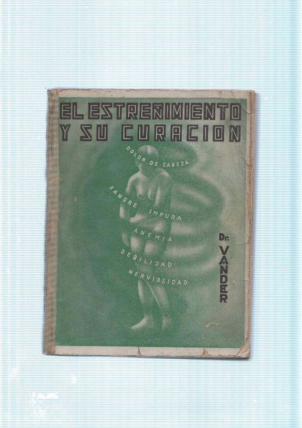 El estreñimiento y su curacion