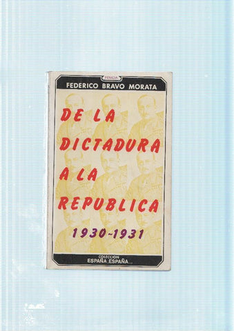 De la dictadura a la republica 1930-1931