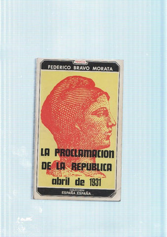 La proclamacion de la Republica abril de 1931