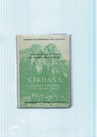 Cerdaña. Andorra-Ouigpedros- Cadi-Puigmal-Carlit