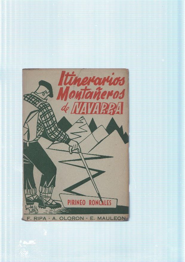 Itinerarios Montañeros de Navarra: Pirineo Roncales: De la frontera con Francia 