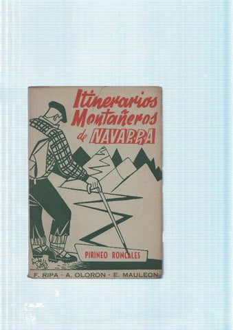 Itinerarios Montañeros de Navarra: Pirineo Roncales: De la frontera con Francia 