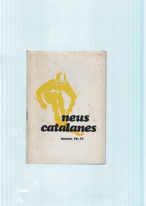 Neus Catalanes hivern 70-71