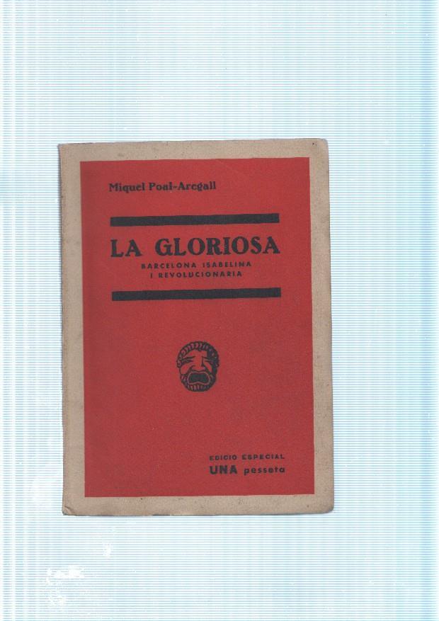 La gloriosa. Barcelona Isabelina i revolucionaria