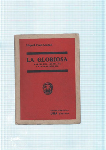 La gloriosa. Barcelona Isabelina i revolucionaria