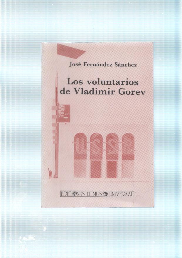 Los voluntarios de Vladimir Gorev