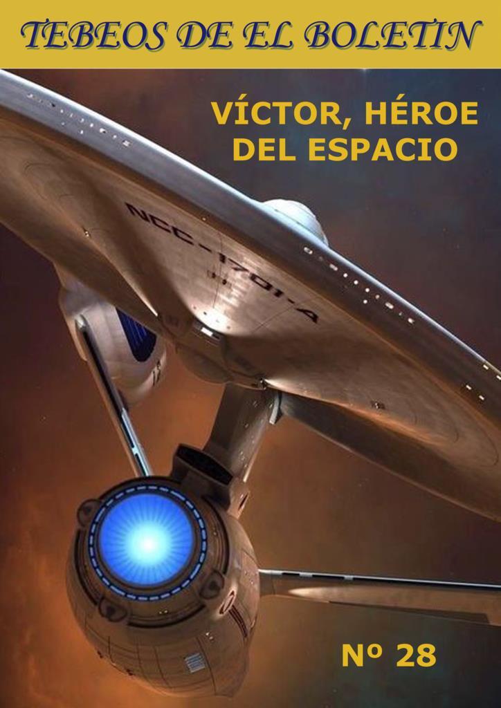 Los Tebeos de El Boletin numero 297: Victor heroe del espacio numero 28