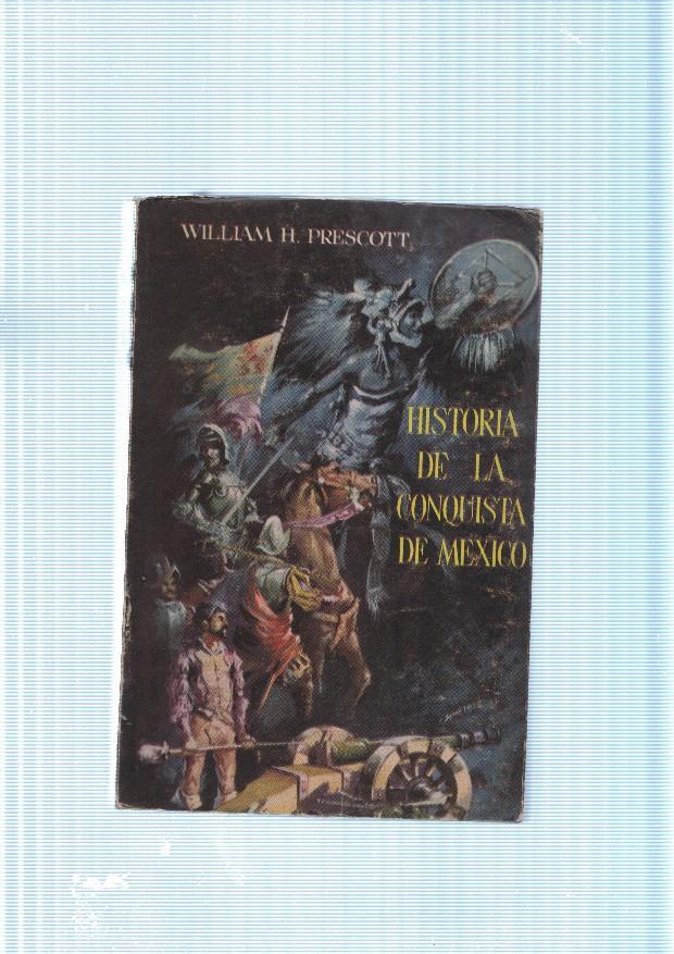 Historia de la conquista de Mexico