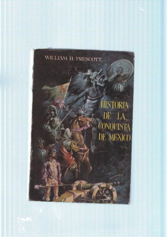 Historia de la conquista de Mexico