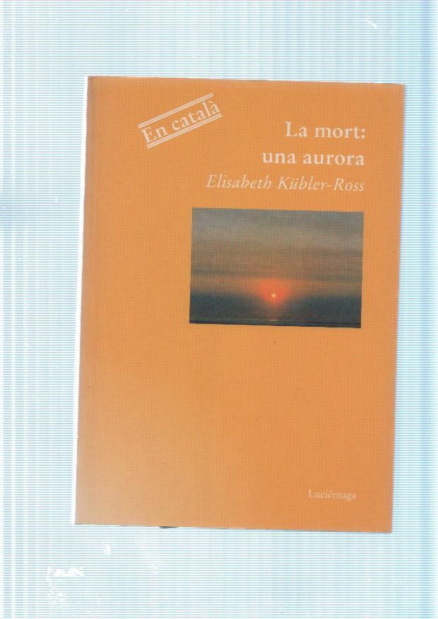 La mort: Una aurora