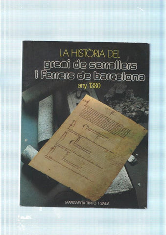 La historia del gremi de serrallers i ferrers de Barcelona any 1380