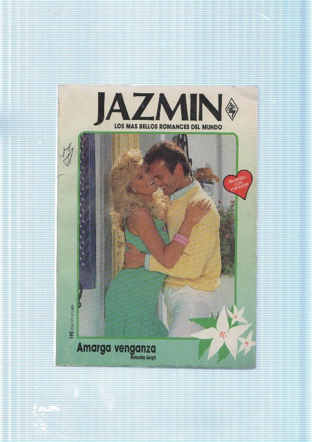 Jazmin numero 572: Amarga venganza