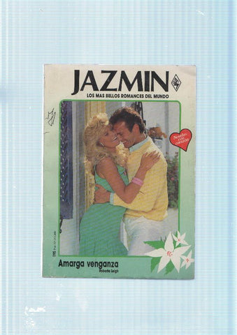 Jazmin numero 572: Amarga venganza