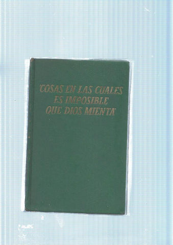Cosas en las cuales es imposible que Dios mienta