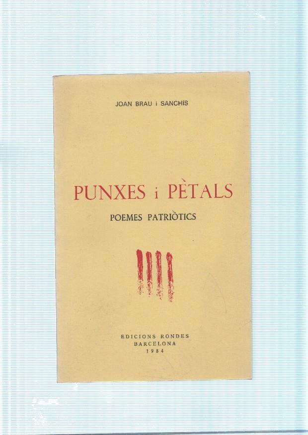 Punxes i petals. Poemes Patriotics