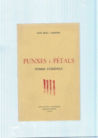 Punxes i petals. Poemes Patriotics