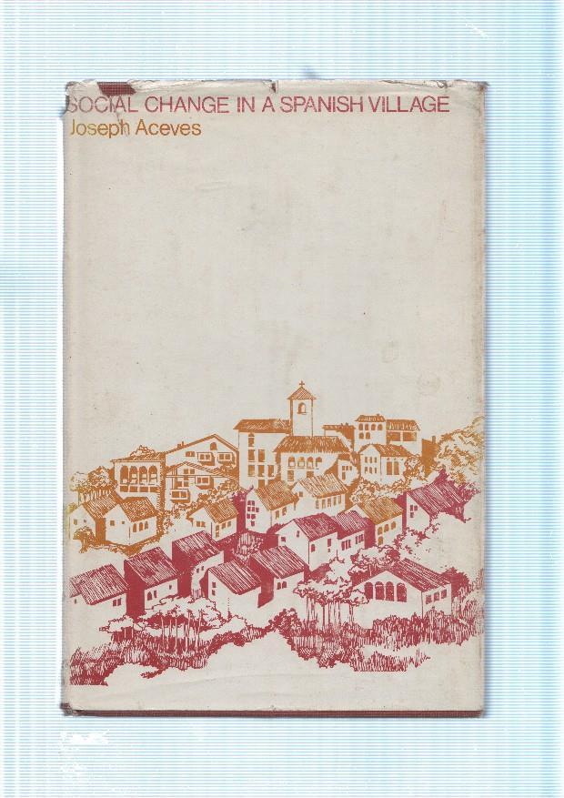 Social Change in a Spanish Village
