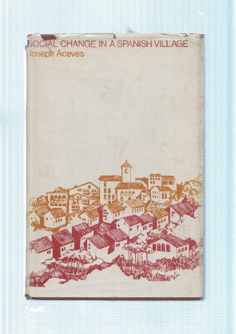 Social Change in a Spanish Village