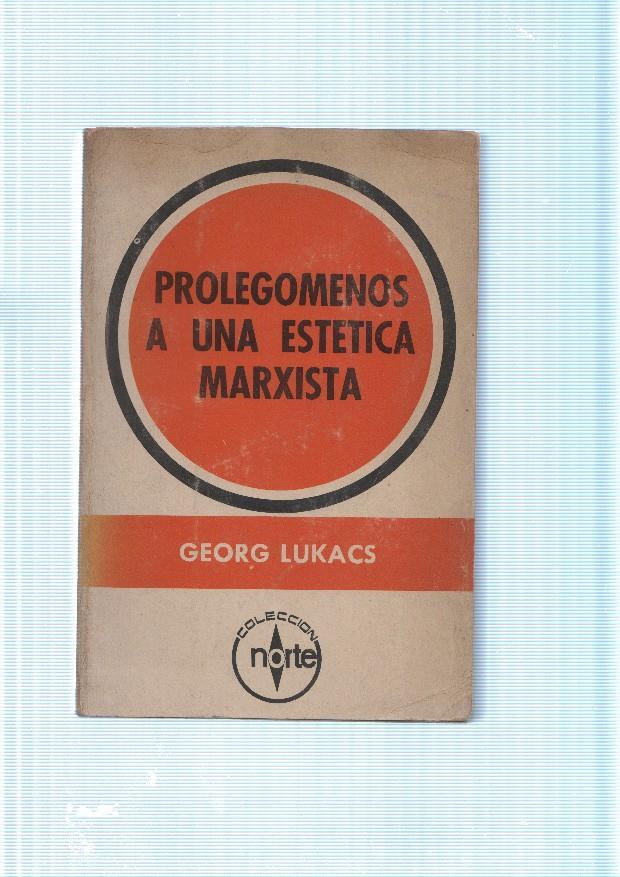 Prolegomenos a una estetica Marxista ( sobre la categoria de la particularidad )