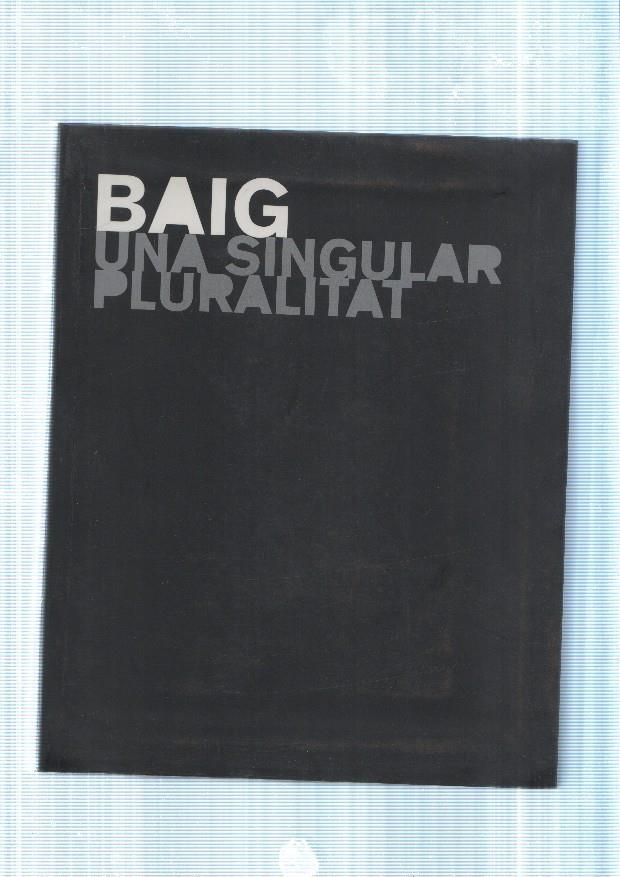 Maria Baig. Una singular pluralitat