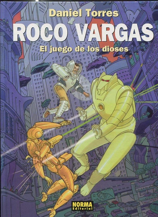 Norma: Coleccion Daniel Torres numero 11: Roco Vargas: El juego de los dioses