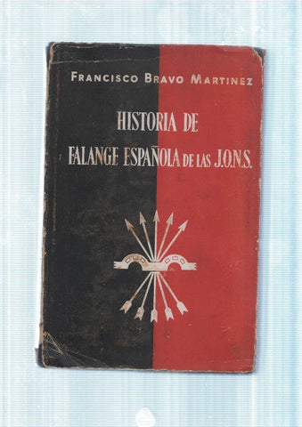 Historia de Falange Española de la J.O.N.S