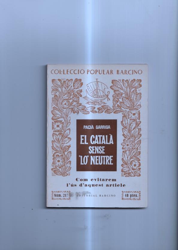 El catala sense lo neutre. Com evitarem l us d aquest article