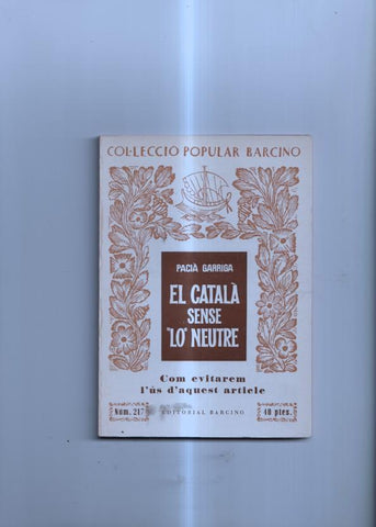 El catala sense lo neutre. Com evitarem l us d aquest article