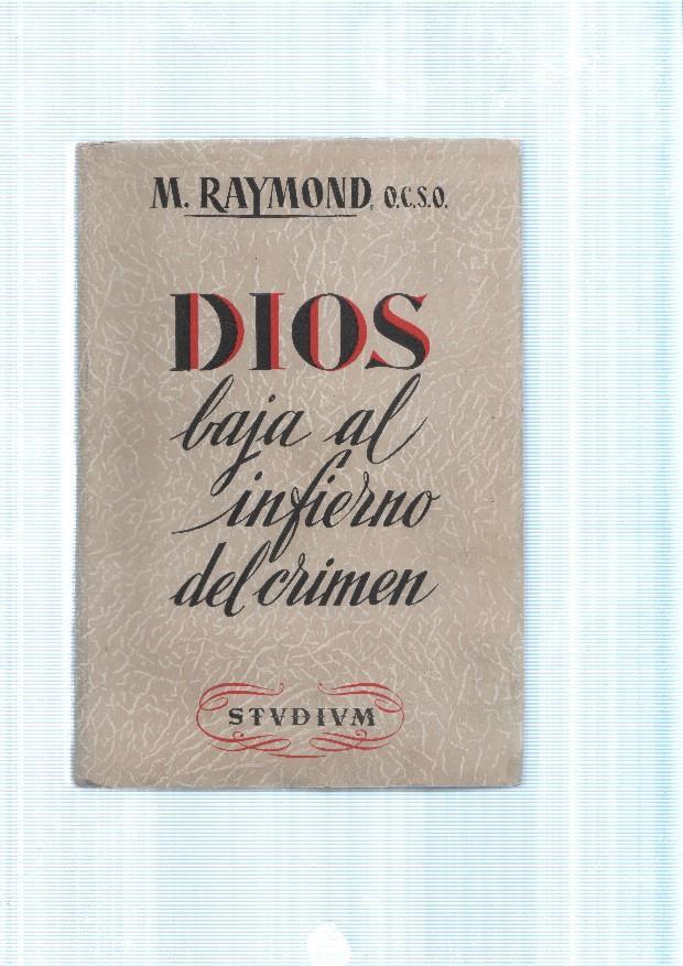 Dios baja al infierno del crimen