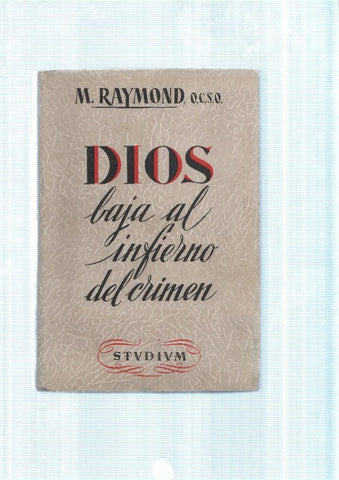 Dios baja al infierno del crimen