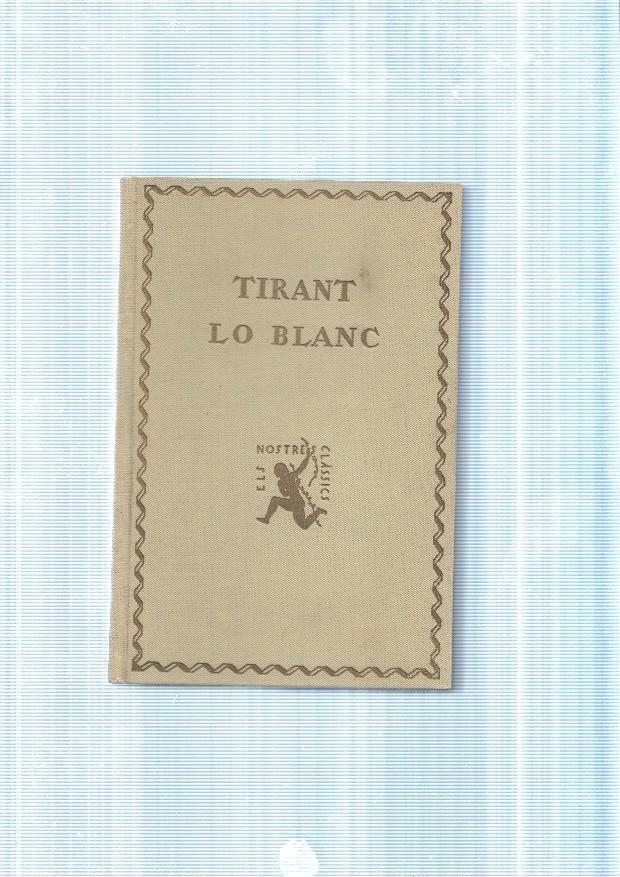 Tirant lo blanc volumen IV