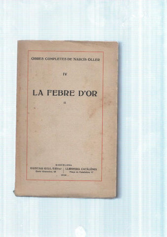 La Febre d Or volum II