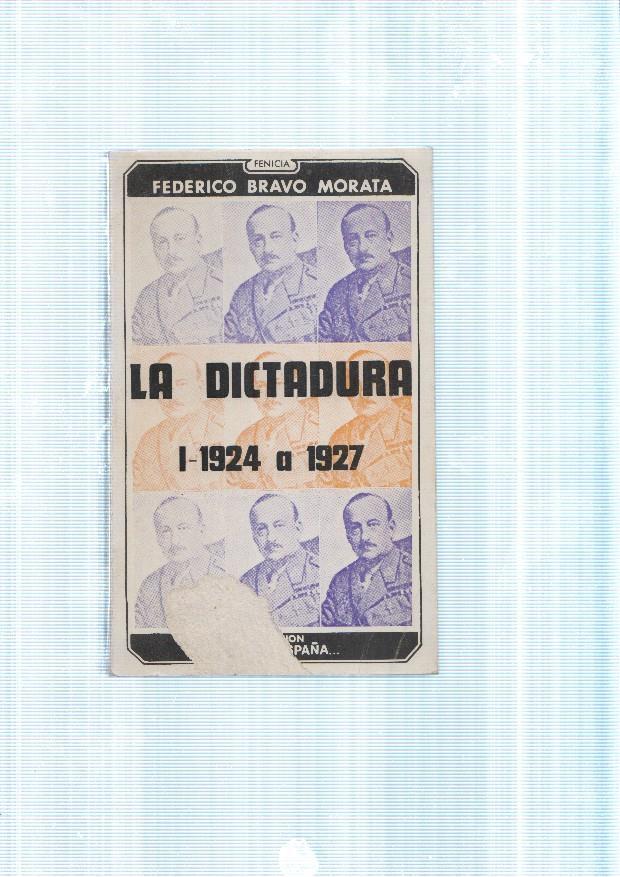 La Dictadura volumen I 1924 a 1927