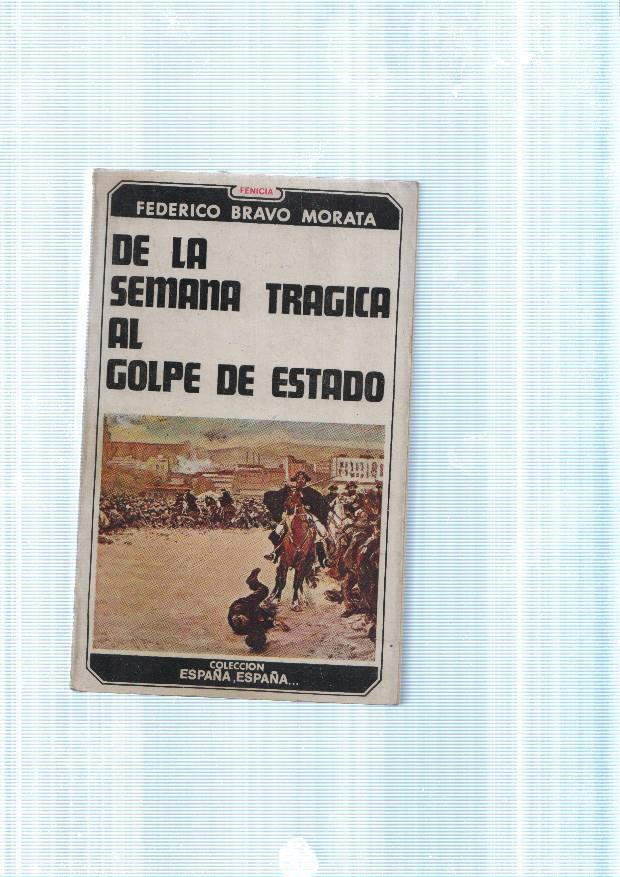 De la semana tragica al golpe de estado