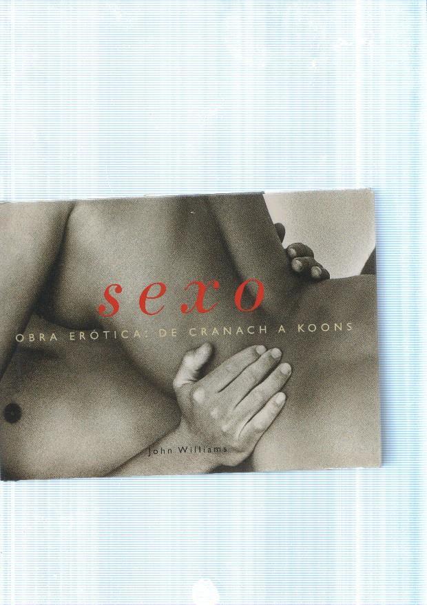 Sexo. Obra erotica de Granach A Koons