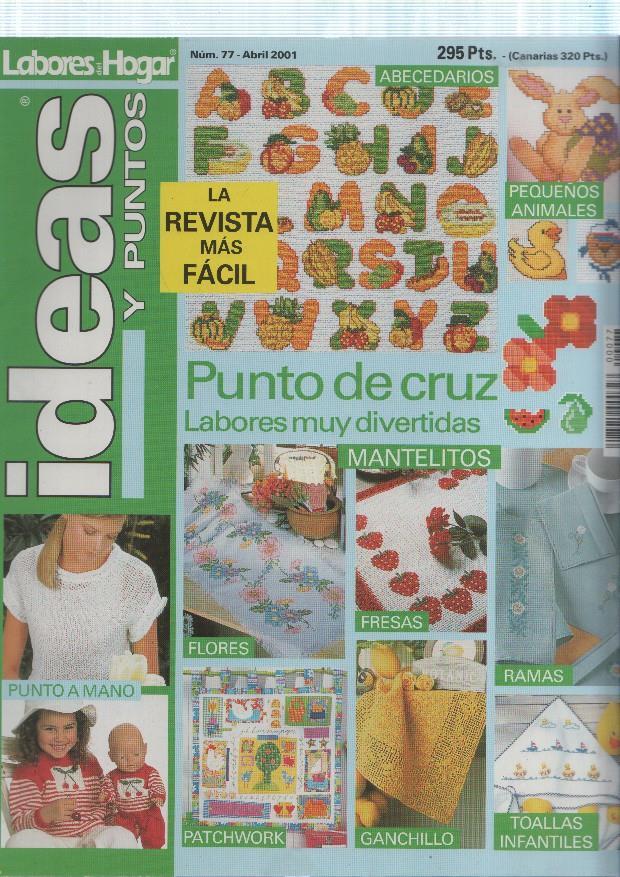 Labores del Hogar. Ideas y puntos numero 77, abril 2001: Ounto de Cruz, labores