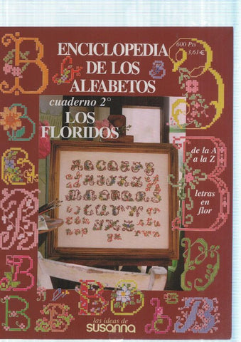 Enciclpedia de los alfabetos cuaderno 2. Los Floridos, de la A a la Z, letras en flor