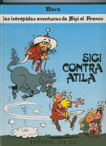 Sigi el Franco numero 1: Sigi contra Atila