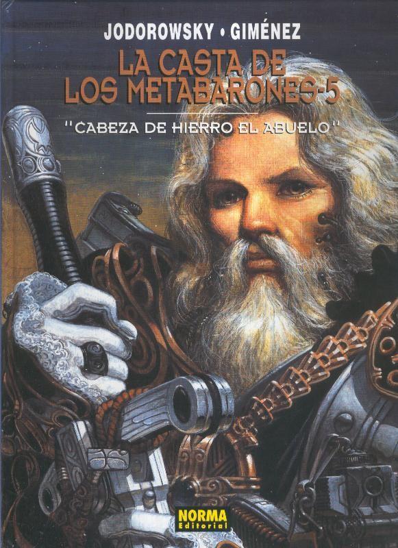 Album: La Casta de los Metabarones numero 05: Cabeza de Hierro, el abuelo, tercera edicion