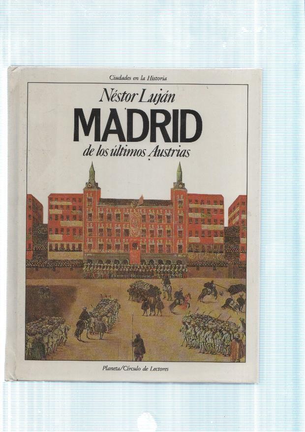 Madrid de los ultimos Austrias