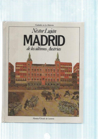 Madrid de los ultimos Austrias