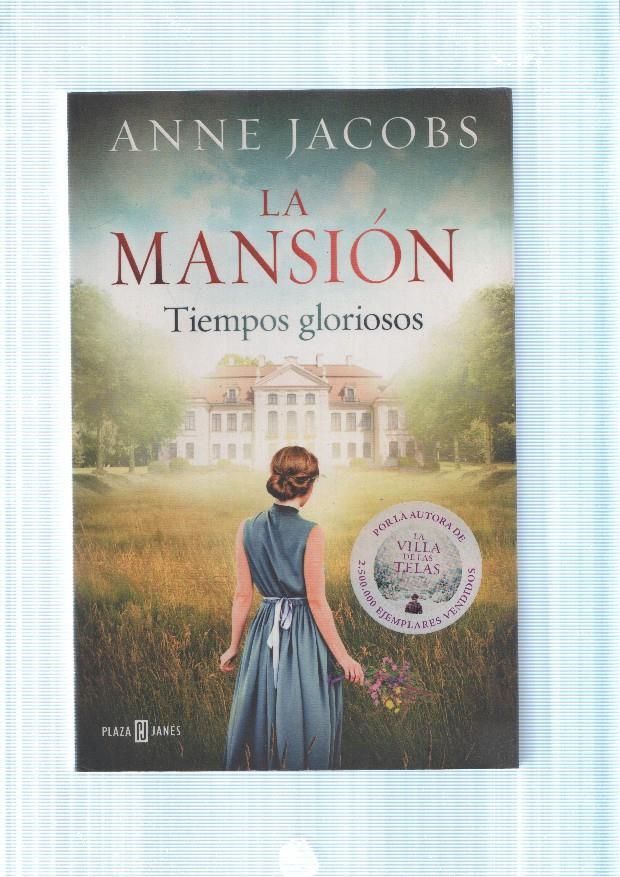 La Mansion. Tiempos gloriosos