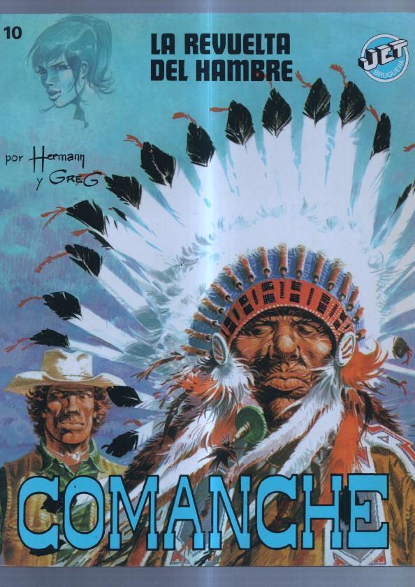 Jet Bruguera numero 10: Comanche: La revuelta del hambre