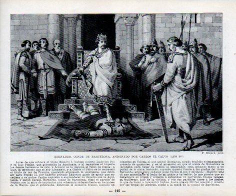 LAMINA V38990: Bernardo Conde de Barcelona asesinado por Carlos el Calvo por F. Blanch