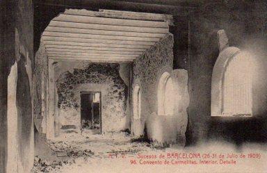POSTAL PV09872: Interior Convento de Carmelitas, Sucesos de Barcelona 1909